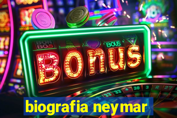 biografia neymar